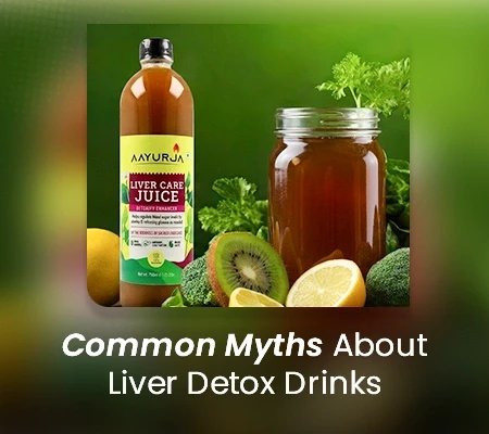 Common Myths About Liver Detox Drinks: What Indian Households Need to Unlearn