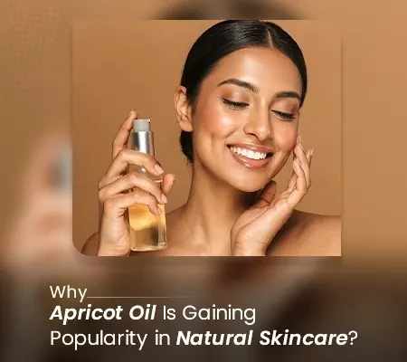 Why Apricot Oil Is Gaining Popularity in Natural Skincare?