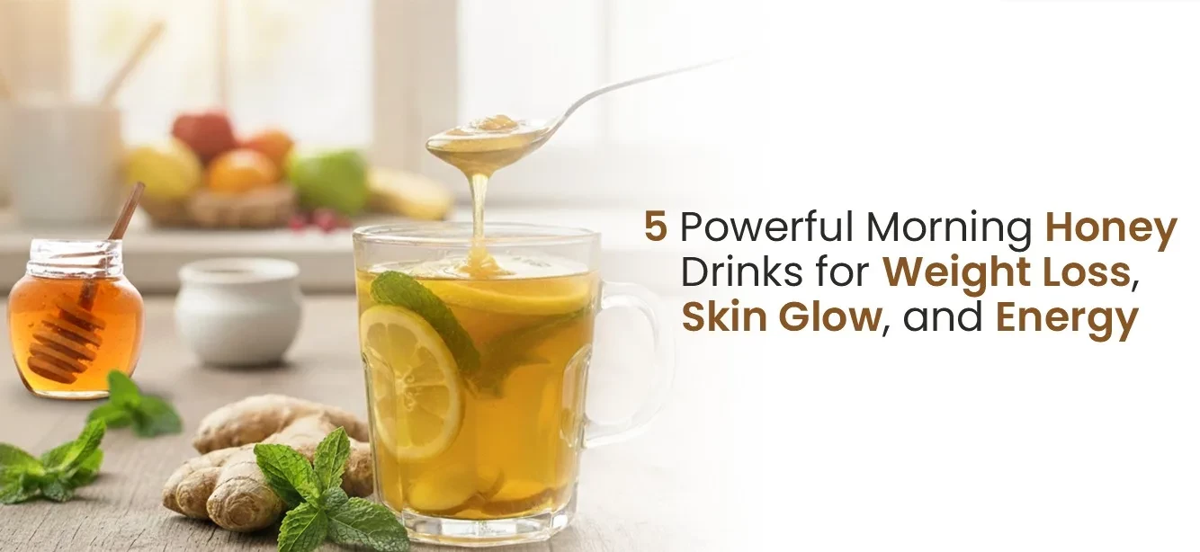 5 Powerful Morning Honey Drinks for Weight Loss, Skin Glow, and Energy